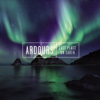 Purchase Ardours - Last Place On Earth