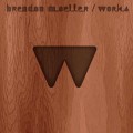 Buy Brendon Moeller - Works Mp3 Download