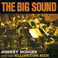 Purchase Johnny Hodges - The Big Sound (Vinyl)