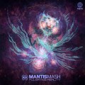 Buy Mantismash - Pulsating Reality Mp3 Download