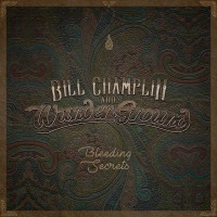 Purchase Bill Champlin & Wunderground - Bleeding Secrets (Japanese Edition)