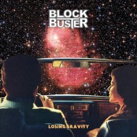 Purchase Block Buster - Losing Gravity