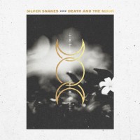 Purchase Silver Snakes - Death And The Moon