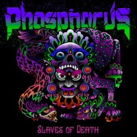 Purchase Phosphorus - Slaves Of Death