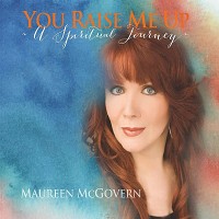Purchase Maureen Mcgovern - You Raise Me Up (A Spiritual Journey)