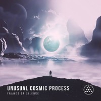 Purchase Unusual Cosmic Process - Frames Of Silence