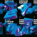 Buy Ame - Dream House Remixes Part III Mp3 Download