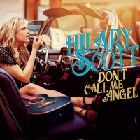 Purchase Hilary Scott - Don't Call Me Angel