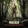 Buy Macaco - Civilizado Como Los Animales Mp3 Download