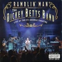 Purchase The Dickey Betts Band - Ramblin' Man - Live At The St. George Theatre