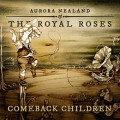 Buy Aurora Nealand - Comeback Children (With The Royal Roses) Mp3 Download