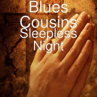 Purchase Blues Cousins - Sleepless Night