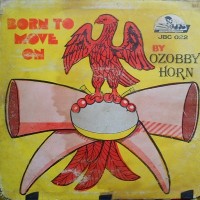 Purchase Ozobby Horn - Born To Move (Vinyl)