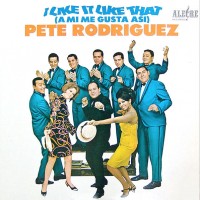 Purchase Pete Rodriguez - I Like It Like That (Vinyl)