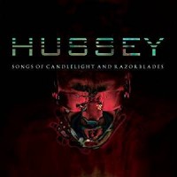 Purchase Wayne Hussey - Songs Of Candlelight And Razorblades (Deluxe Edition) CD1