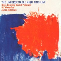 Purchase Niels-Henning Orsted Pedersen - The Unforgettable Nhop Trio Live