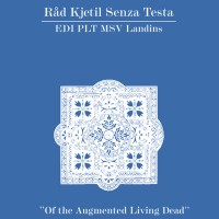 Purchase Råd Kjetil Senza Testa - Of The Augmented Living Dead