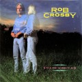 Buy Rob Crosby - Solid Ground Mp3 Download