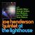 Buy Joe Henderson - At The Lighthouse "If You're Not Part Of The Solution, You're Part Of The Problem" Mp3 Download