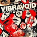 Buy Vibravoid - Wake Up Before You Die CD2 Mp3 Download