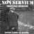 Buy Non Servium - Orgullo Obrero Mp3 Download