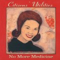 Buy Citizens' Utilities - No More Medicine Mp3 Download