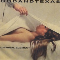 Purchase God And Texas - Criminal Element
