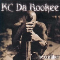 Purchase KC Da Rookee - Nexcalibur