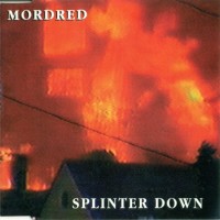 Purchase Mordred - Splinter Down