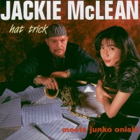 Purchase Jackie McLean - Hat Trick (With Junko Onishi)