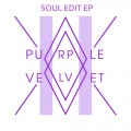 Buy Purple Velvet - Soul Edit 2 (EP) Mp3 Download