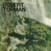 Purchase Robert Turman - Flux