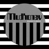 Purchase Mudhoney - Morning In America
