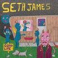 Buy Seth James - Good Life Mp3 Download