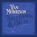 Buy Van Morrison - Three Chords and the Truth Mp3 Download