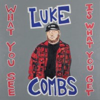 Purchase Luke Combs - What You See Is What You Get