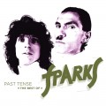 Buy Sparks - Past Tense: The Best Of Sparks CD1 Mp3 Download