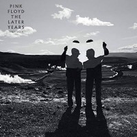 Purchase Pink Floyd - The Later Years 1987-2019