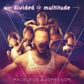 Buy Divided Multitude - Faceless Aggressor Mp3 Download