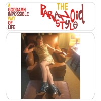 Purchase The Paranoid Style - A Goddamn Impossible Way Of Life