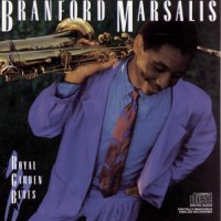 Purchase Branford Marsalis - Royal Garden Blues