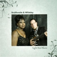 Purchase Diana Braithwaite - Night Bird Blues (With Chris Whiteley)