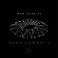 Buy Der Zyklus - Axonometric (EP) Mp3 Download