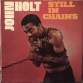 Buy John Holt - Still In Chains (Vinyl) Mp3 Download