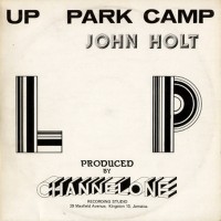 Purchase John Holt - Up Park Camp (Vinyl)