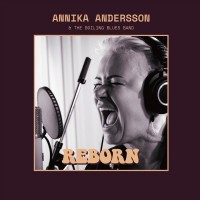 Purchase Annika Andersson & The Boiling Blues Band - Reborn