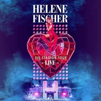 Purchase Helene Fischer - Live Die Stadion-Tour CD1