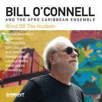 Purchase Bill O'connell & The Afro Caribbean Ensemble - Wind Off The Hudson