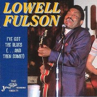 Purchase Lowell Fulsom - I've Got The Blues CD2