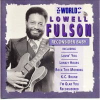 Purchase Lowell Fulson - The World Of Lowell Fulson